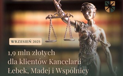 Ponad 1,9 mln zł odszkodowań po wypadku – wrześniowe wyniki kancelarii