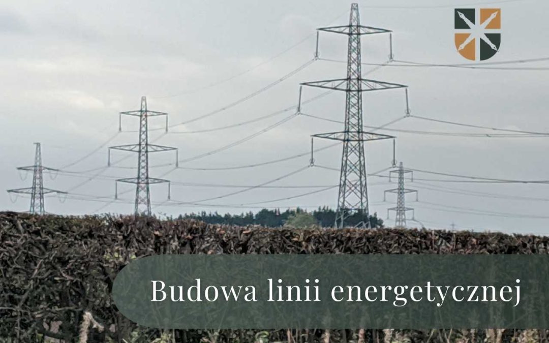 Inwestycje energetyczne 2024–2034: Jak reagować na pisma od zakładów energetycznych?