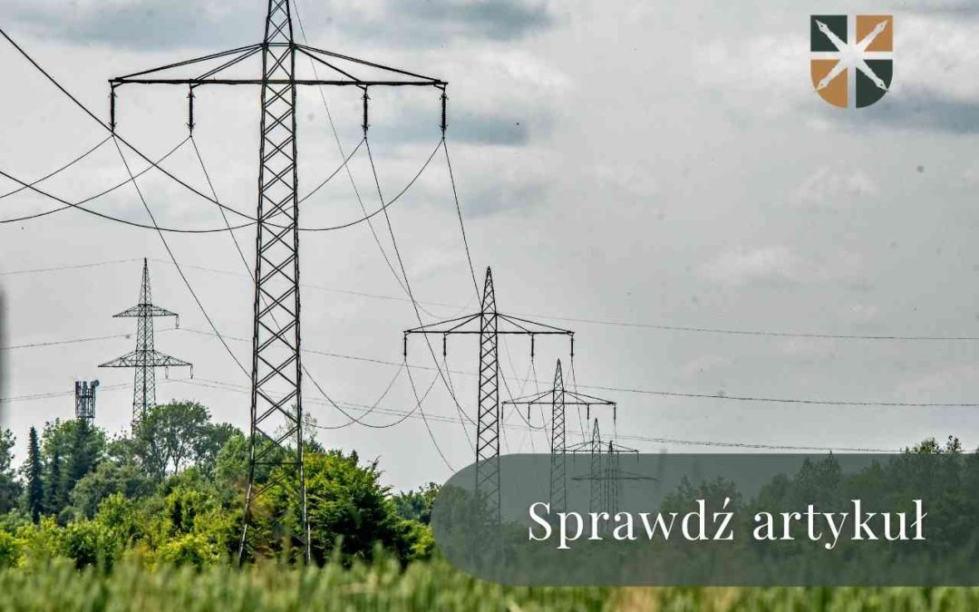 Słup energetyczny na działce a brak umowy – jakie prawa ma właściciel gruntu?