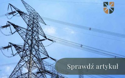 Duże inwestycje w sieć energetyczną na Górnym Śląsku a służebność przesyłu