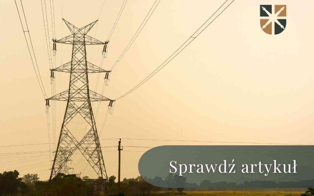 Słup energetyczny na polu – grafika z napisem "Sprawdź artykuł" o służebności przesyłu.