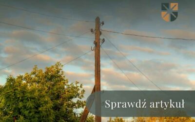 Słup energetyczny stoi na działce od 30 lat – czy nadal przysługuje odszkodowanie?